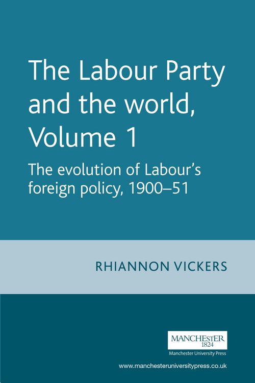 Produktbild: The Labour Party and the world, volume 1