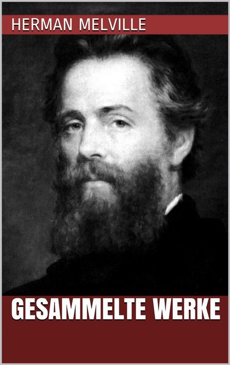 Produktbild: Herman Melville - Gesammelte Werke
