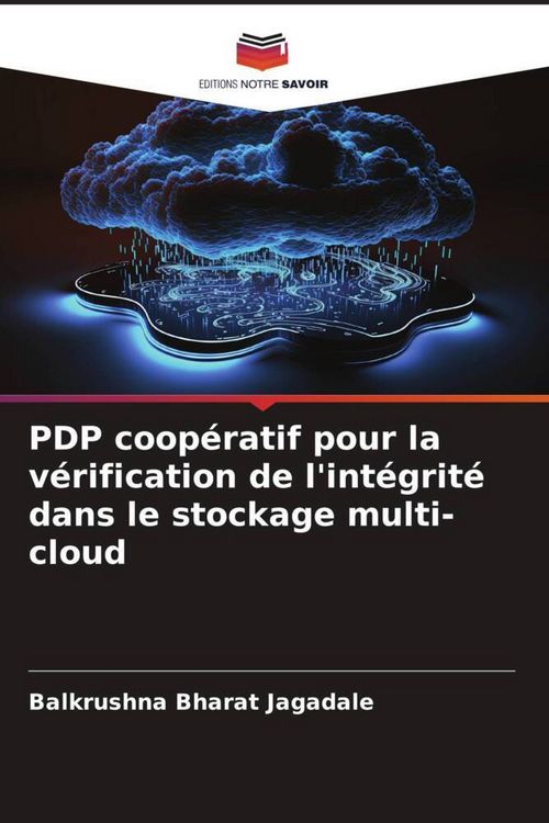 Produktbild: PDP coop&eacute;ratif pour la v&eacute;rification de l'int&eacute;grit&eacute; dans le stockage multi-cloud