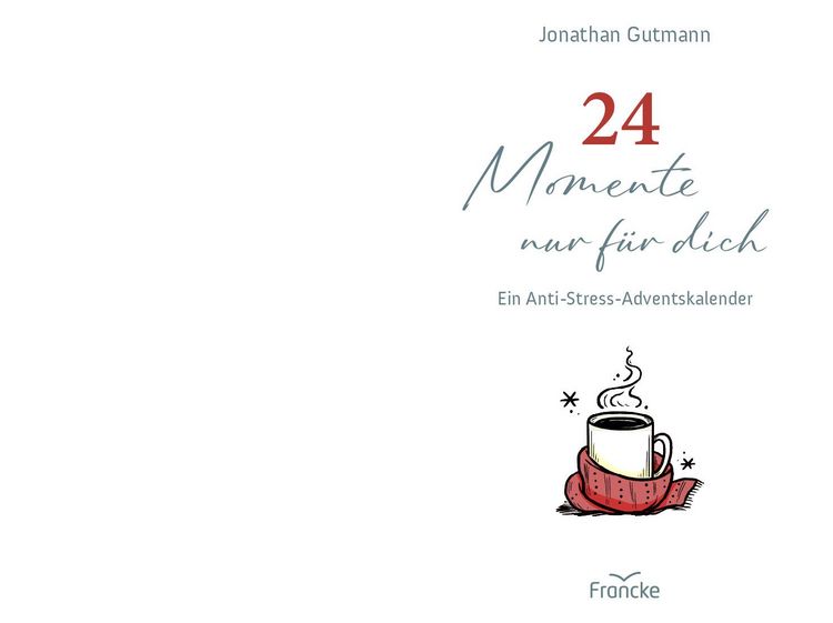 Produktbild: 24 Momente nur f&uuml;r dich
