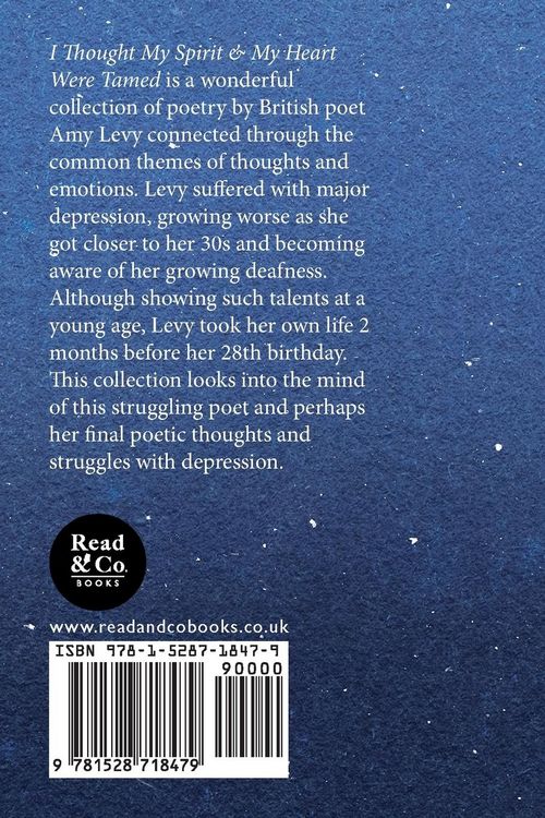 Produktbild: I Thought My Spirit & My Heart Were Tamed - Poems of Moods & Thoughts
