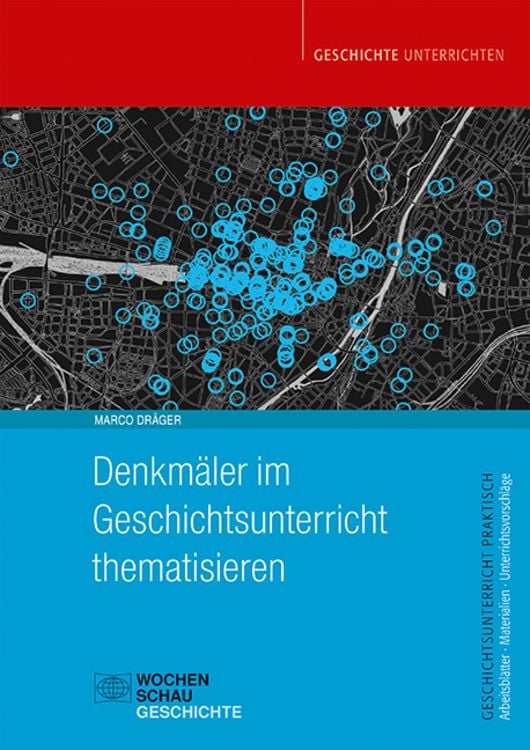 Produktbild: Denkm&auml;ler im Geschichtsunterricht thematisieren