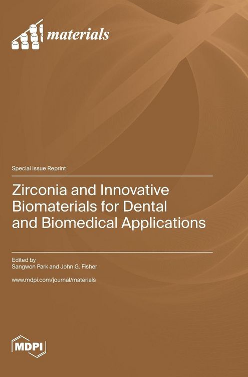 Produktbild: Zirconia and Innovative Biomaterials for Dental and Biomedical Applications