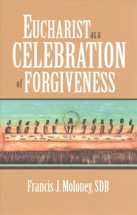 Produktbild: Eucharist as a Celebration of Forgiveness