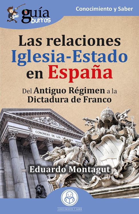 Produktbild: Gu&iacute;aBurros: Las relaciones Iglesia-Estado en Espa&ntilde;a