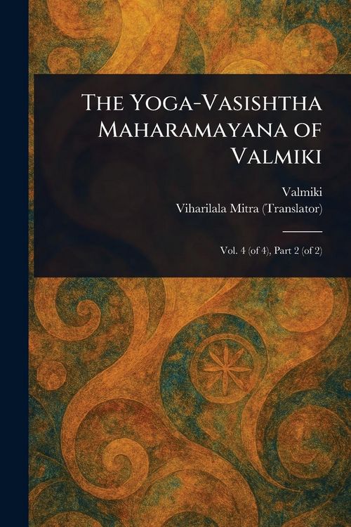 Produktbild: The Yoga-Vasishtha Maharamayana of Valmiki