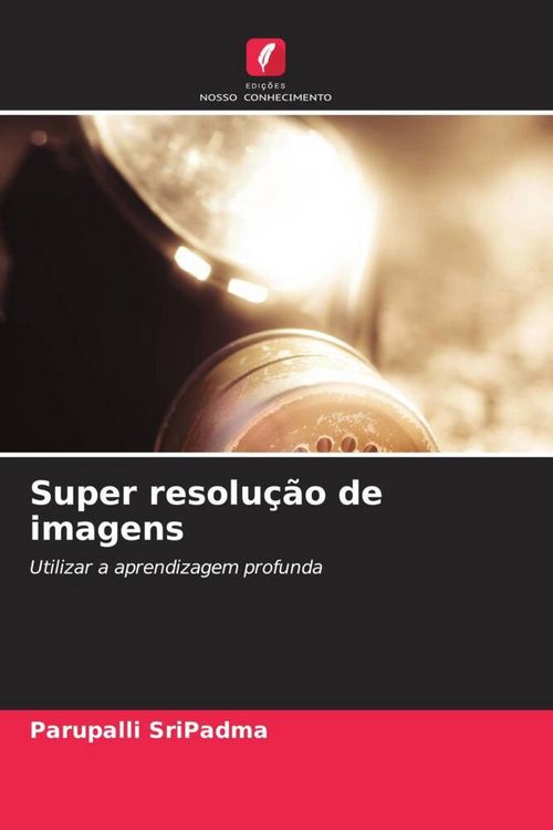 Produktbild: Super resolu&ccedil;&atilde;o de imagens
