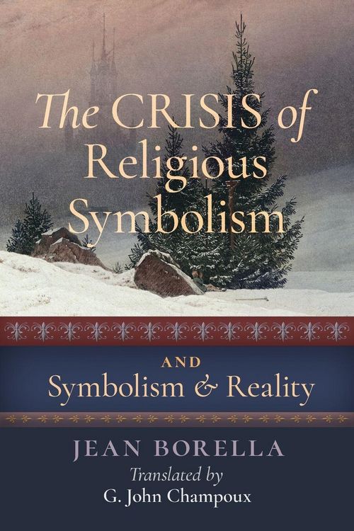 Produktbild: The Crisis of Religious Symbolism & Symbolism and Reality