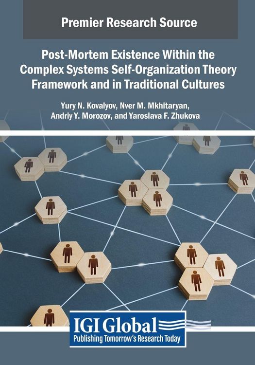 Produktbild: Post-Mortem Existence Within the Complex Systems Self-Organization Theory Framework and in Traditional Cultures