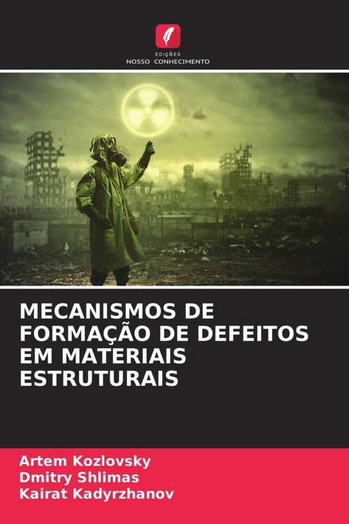 Produktbild: Mecanismos De Forma&ccedil;&atilde;o De Defeitos Em Materiais Estruturais