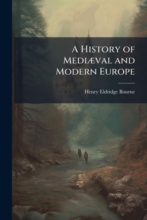 Produktbild: A History of Medi&Atilde;]val and Modern Europe