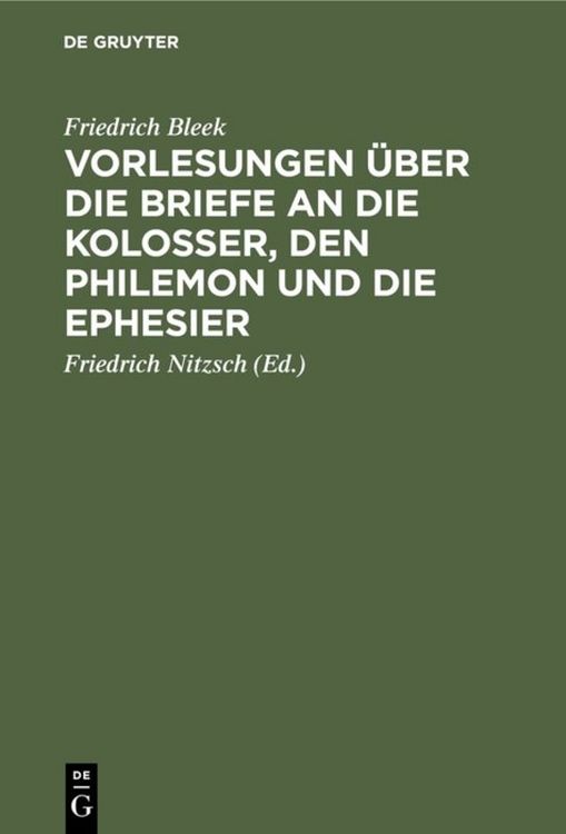 Produktbild: Vorlesungen &uuml;ber die Briefe an die Kolosser, den Philemon und die Ephesier