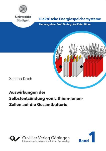 Produktbild: Auswirkungen der Selbstentz&uuml;ndung von Lithium-Ionen-Zellen auf die Gesamtbatterie