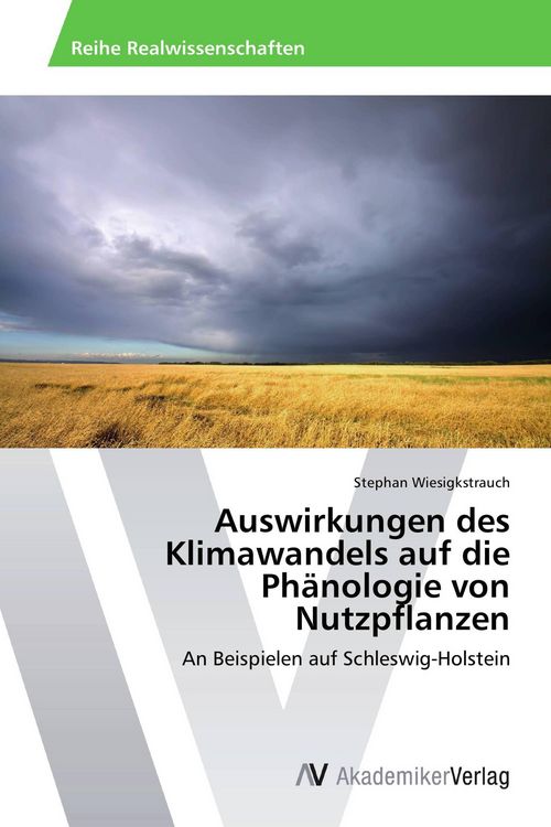 Produktbild: Auswirkungen des Klimawandels auf die Ph&auml;nologie von Nutzpflanzen