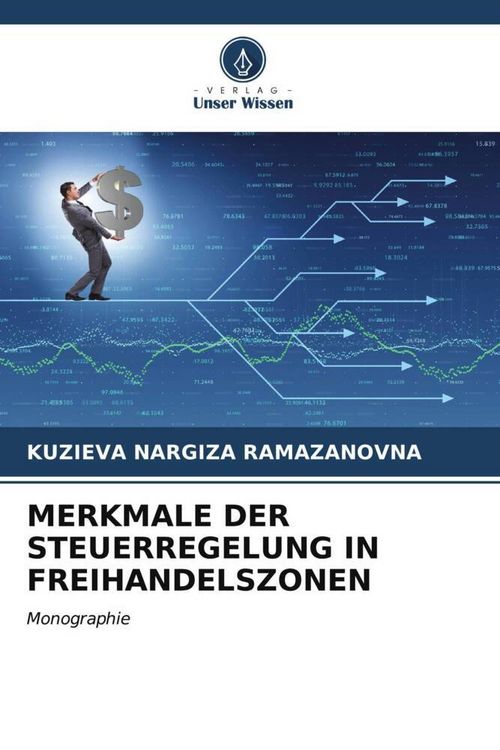 Produktbild: MERKMALE DER STEUERREGELUNG IN FREIHANDELSZONEN