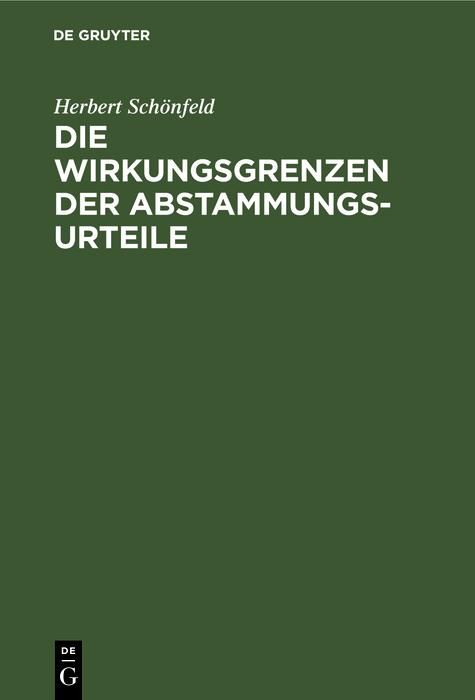 Produktbild: Die Wirkungsgrenzen der Abstammungsurteile
