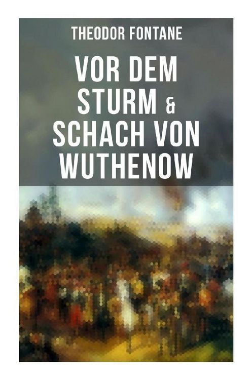 Produktbild: Vor dem Sturm & Schach von Wuthenow