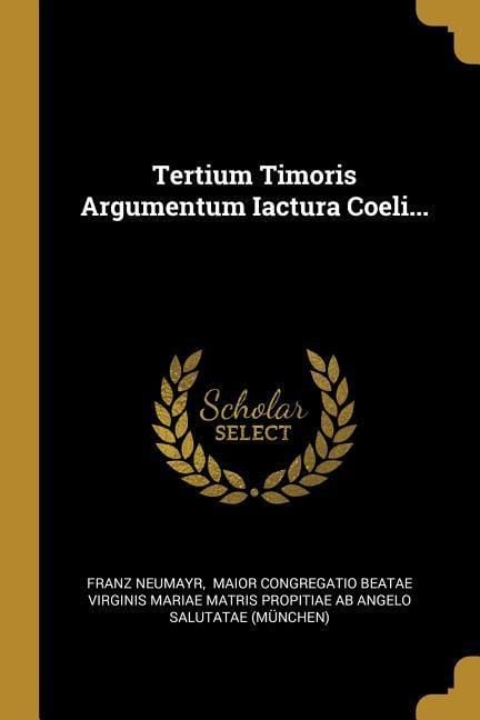 Produktbild: Tertium Timoris Argumentum Iactura Coeli...