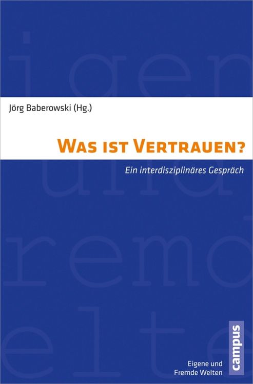 Bild vom Artikel Was ist Vertrauen? vom Autor Jörg Baberowski