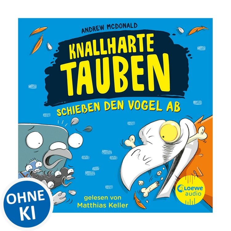 Produktbild: Knallharte Tauben schie&szlig;en den Vogel ab (Band 3)
