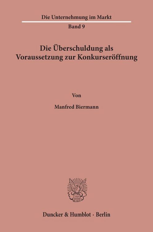 Produktbild: Die &Uuml;berschuldung als Voraussetzung zur Konkurser&ouml;ffnung.