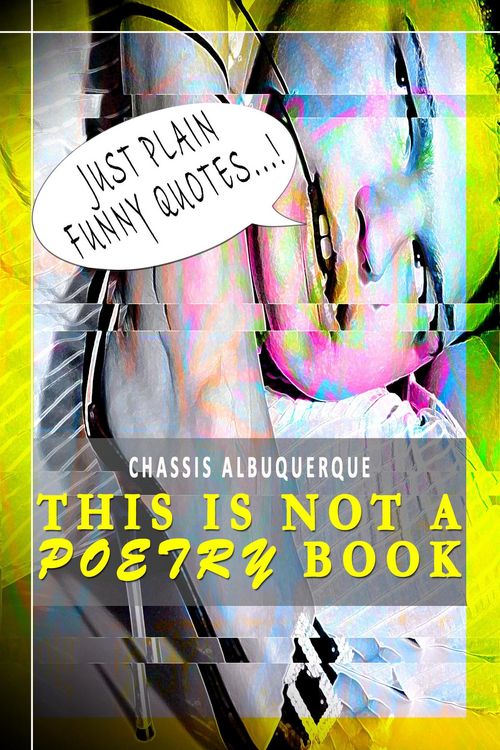 Produktbild: Just Plain Funny Quotes - This Is Not A Poetry Book