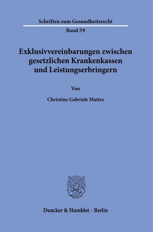 Produktbild: Exklusivvereinbarungen zwischen gesetzlichen Krankenkassen und Leistungserbringern.