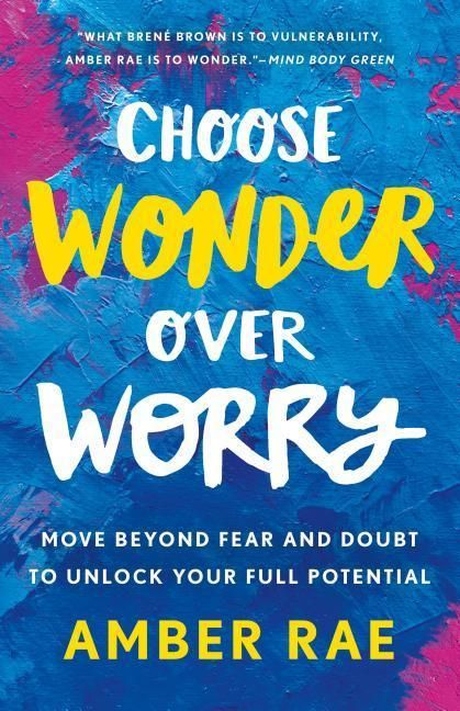 Produktbild: Choose Wonder Over Worry