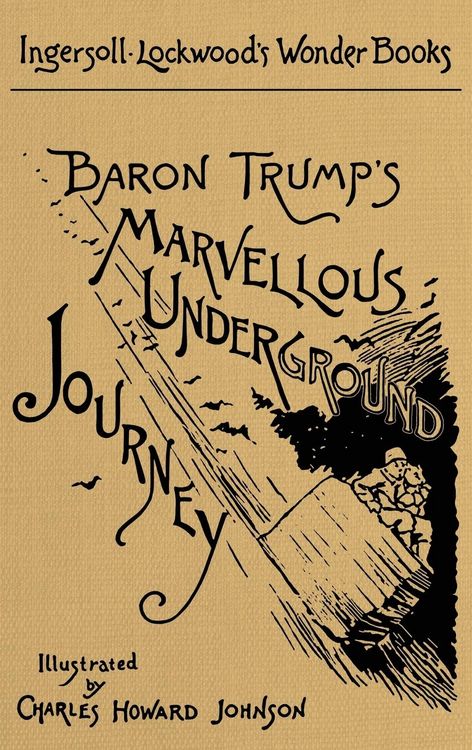 Produktbild: Baron Trump's Marvellous Underground Journey