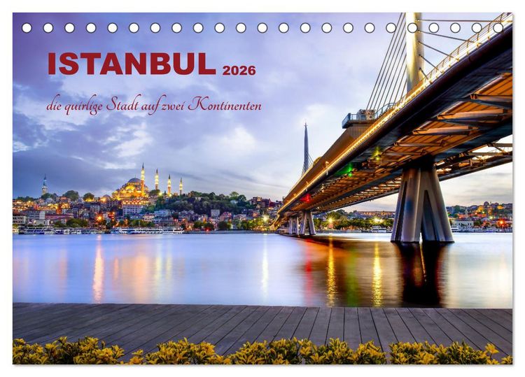 Produktbild: Istanbul - die quirlige Stadt auf zwei Kontinenten (Tischkalender 2026 DIN A5 quer), CALVENDO Monatskalender
