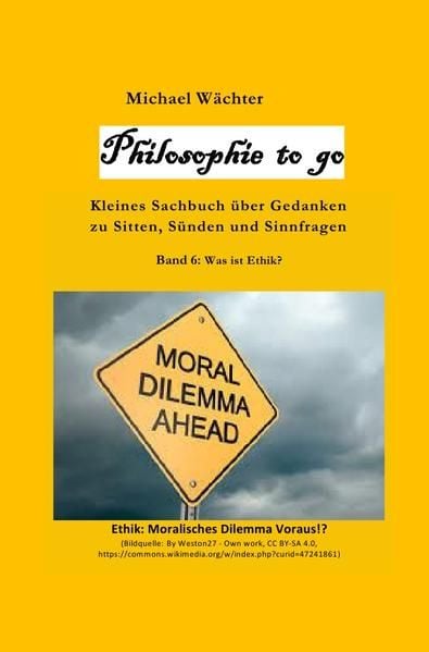 Produktbild: Philosophie to go / Philosophie to go - Band 6: Was ist Ethik?