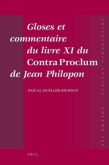 Produktbild: Gloses Et Commentaire Du Livre XI Du Contra Proclum de Jean Philopon