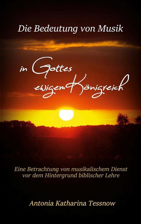 Produktbild: Die Bedeutung von Musik in Gottes ewigem K&ouml;nigreich