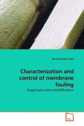 Produktbild: Saha, N: Characterization and control of membrane fouling