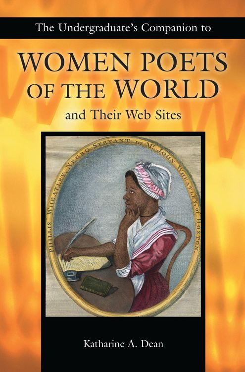 Produktbild: The Undergraduate's Companion to Women Poets of the World and Their Web Sites