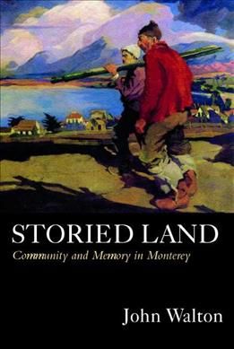 Produktbild: Storied Land: Community and Memory in Monterey