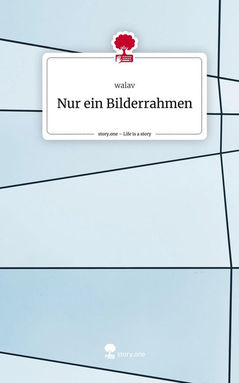 Produktbild: Nur ein Bilderrahmen. Life is a Story - story.one
