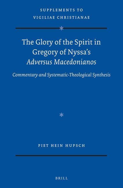 Produktbild: The Glory of the Spirit in Gregory of Nyssa's Adversus Macedonianos
