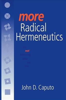 Produktbild: Caputo, J: More Radical Hermeneutics