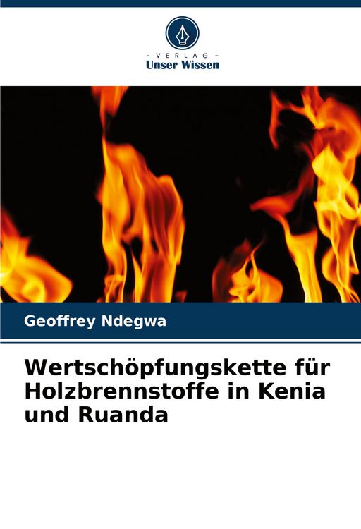 Produktbild: Wertsch&ouml;pfungskette f&uuml;r Holzbrennstoffe in Kenia und Ruanda