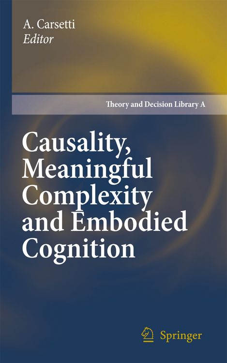 Produktbild: Causality, Meaningful Complexity and Embodied Cognition