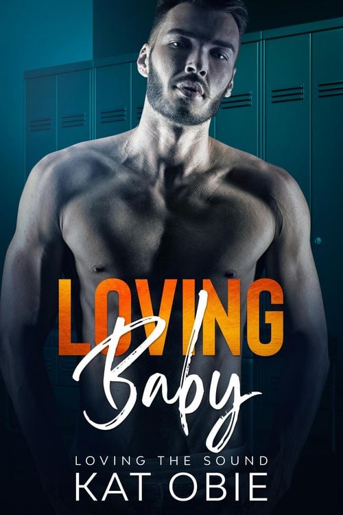 Produktbild: Loving Baby (Loving the Sound, #3)