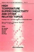 Produktbild: High Temperature Superconductivity and Other Related Topics - Proceedings of the 1st Asia-Pacific Conference on Condensed Matter Physics