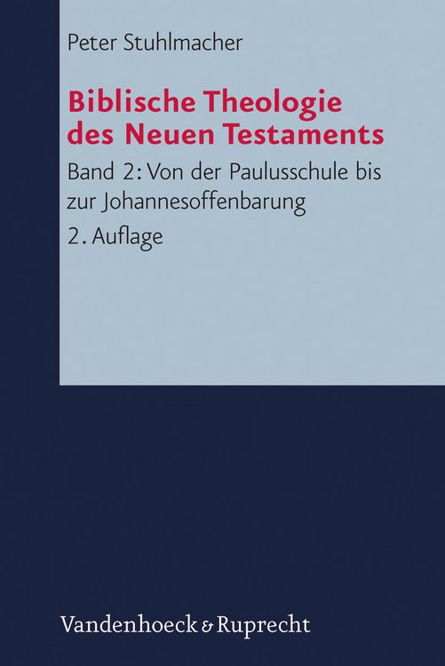 Produktbild: Von der Paulusschule bis zur Johannesoffenbarung. Der Kanon und seine Auslegung