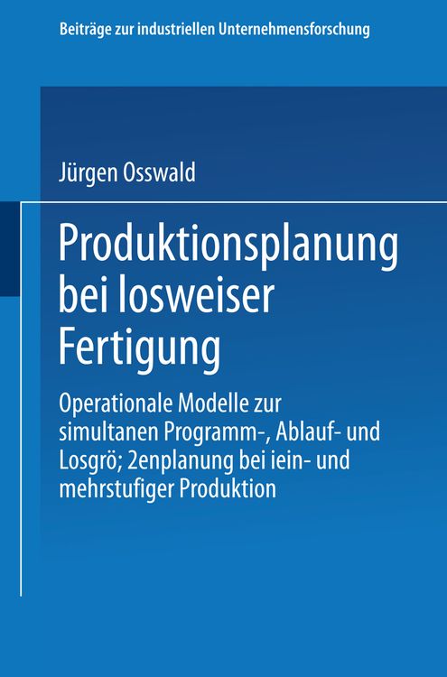Produktbild: Produktionsplanung bei losweiser Fertigung