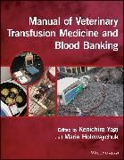 Produktbild: Manual of Veterinary Transfusion Medicine and Blood Banking