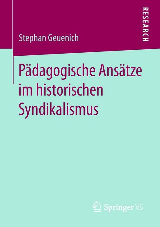 Produktbild: P&auml;dagogische Ans&auml;tze im historischen Syndikalismus