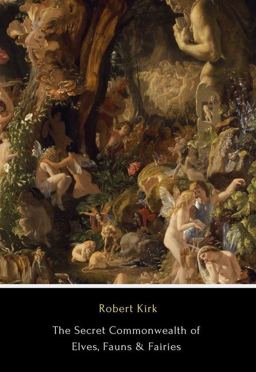 Produktbild: The Secret Commonwealth of Elves, Fauns & Fairies