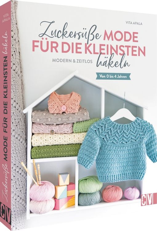 Produktbild: Zuckers&uuml;&szlig;e Mode f&uuml;r die Kleinsten h&auml;keln