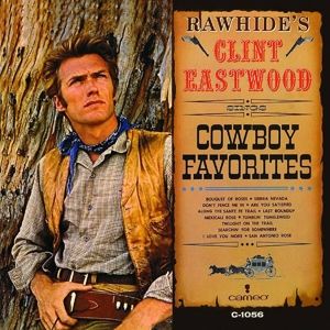 Produktbild: Rawhides Clint E.Sings Cowboy Favorites(Ltd. 1LP)